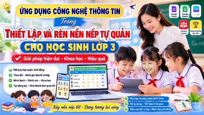 Bí quyết biến lớp 3 thành tập thể tự quản nhờ ứng dụng công nghệ thông tin